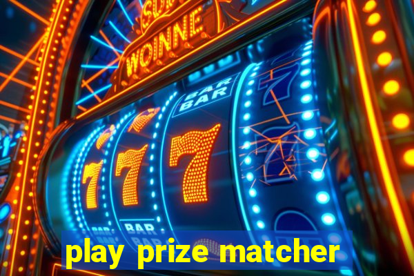 play prize matcher